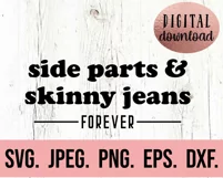 Side Parts And Skinny Jeans Forever SVG - Millennial Woman Product Image 2