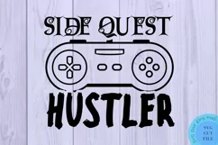 Side Quest Hustler Svg Gamer Svg Gaming Svg Video Gamer SVG Product Image 2