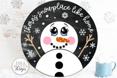 There&#039;s Snowplace Like Home SVG | Snowman Round Design Product Image 1