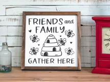Friends and Family Gather Here SVG | Welcome Bee Sign Cut Fi Product Image 3