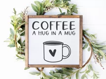 Coffee SVG | A Hug In A Mug SVG | Coffee Lover SVG Product Image 2