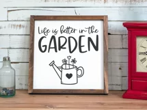 Life is Better in the Garden SVG | Spring Gardening Cut File Product Image 2