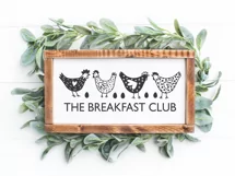 Funny Chicken SVG | The Breakfast Club Farmhouse Sign Product Image 3