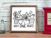 Just One More SVG, Cactus SVG, Plant Lover SVG Product Image 2