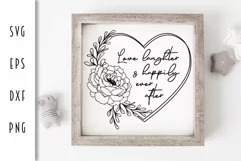 Farmhouse Family Sign SVG - Love Laughter Happily Ever After Product Image 1