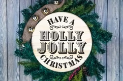 Have a Holly Jolly Christmas | Round Christmas Ornament SVG Product Image 2