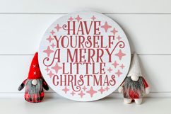 Have yourself a merry little Christmas | Round Christmas Orn Product Image 2