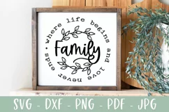 Family Where Life Begins - Family Quote Sign SVG Product Image 3