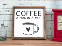 Coffee SVG | A Hug In A Mug SVG | Coffee Lover SVG Product Image 3