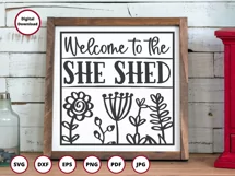 She Shed SVG, Flower SVG, Spring SVG, Garden SVG, Welcome Product Image 3