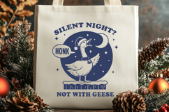Silent Night Not With Geese SVG | Funny Christmas Goose PNG Product Image 3