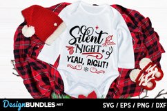 Silent night yeah right svg Product Image 1
