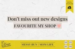 Woman In Messy Bun SVG | Mom Life SVG Product Image 7