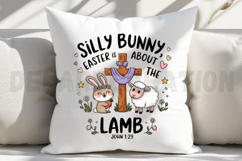 Silly Bunny Easter Is About the Lamb Sublimation PNG Product Image 3