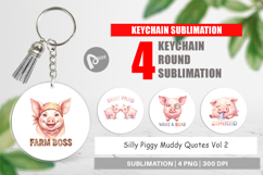 Silly Piggy Muddy Quotes Keychain Product Image 1
