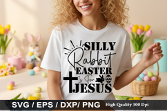 Easter SVG Design - Silly Rabbit Easter Is For Jesus Product Image 5