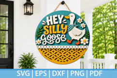 Silly Goose Door Hanger SVG | Laser Cut Goose Porch Sign Product Image 2