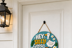 Silly Goose Door Hanger SVG | Laser Cut Goose Porch Sign Product Image 6