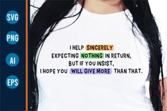 Funny T shirt Designs, Sarcastic Svg, funny Sublimation Product Image 1