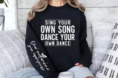 Sing your own song dance your own dance Sleeve SVG Product Image 2