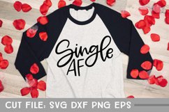 Single AF, Valentine T-Shirt SVG, Hand Lettered Cut File Product Image 1