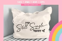 Funny Valentine Shirt PNG | Yep Still Single SVG Product Image 3