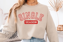 Single Season SVG PNG Anti Valentine's Day Shirt - Single AF Product Image 1