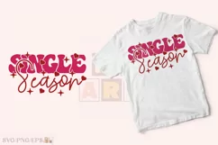Single Season Valentine Day SVG, Loved Season T-shirt Design Product Image 2