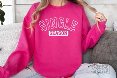 Single Season SVG PNG Anti Valentine's Day Shirt - Single AF Product Image 3