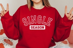 Single Season SVG PNG Anti Valentine's Day Shirt - Single AF Product Image 6