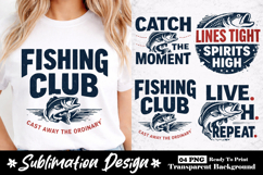 Fishing Club Cast Away The Ordinary Typography Sublimation Product Image 1