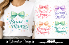 Brave Mama Mother’s Day Sublimation Design, Cute Bow Mom PNG Product Image 1