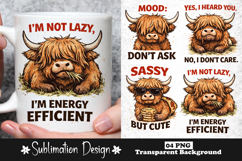 I’m Not Lazy Energy Efficient Highland Cow Sublimation Product Image 1