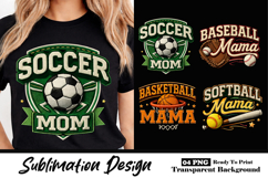 Sports Mom Soccer Baseball Basketball Softball Design Product Image 1