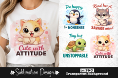 Cute Attitude Animal Quotes Sublimation Design Product Image 1