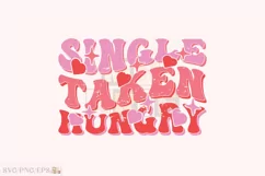Retro Valentine Single Taken Hungry SVG T-shirt Design Product Image 1