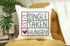 Single Taken Hungry SVG, Valentine's Day SVG Design Product Image 2