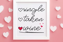 Single Taken Wine SVG PNG - Valentine's Day Quote Product Image 2