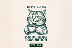 Sippin Coffee Plotting World Domination Funny Cat SVG Product Image 1