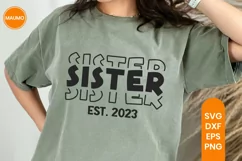 Sister est 2023, baby shower, Pregnancy svg quote, New mom Product Image 1