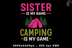 Sister Camping PNG Funny Outdoor Adventure Quote