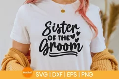 Sister of the groom wedding svg quote Product Image 2
