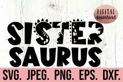Sister Saurus SVG - Dinosaur Birthday Clipart - Sibling SVG Product Image 1