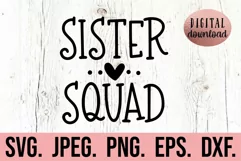 Sister Squad SVG - Big Sister - Little Sister Matching SVG Product Image 1