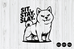 Sit Stay Slay SVG, Dog Silhouette SVG, Animal SVG Product Image 1