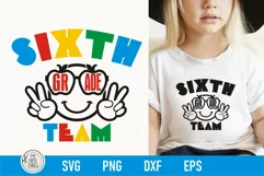 Sixth Grade Team Svg use for your kids first day of school celebration. You can make and decorate t-shirts, mugs, posters, bags, pillows, phone cases and more.