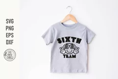 Sixth Grade Team Svg use for your kids first day of school celebration. You can make and decorate t-shirts, mugs, posters, bags, pillows, phone cases and more.