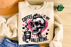 Coffee Is My Valentine PNG, Valentine's Day Funny Skeleton Product Image 3