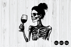 Messy Bun Skeleton Holding Wine SVG, Halloween Humor SVG Product Image 1