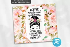 sublimation design,CMA tumbler,CMA Life png,floral tumbler wrap,CMA floral wrap,tumbler design,20 oz CMA,20 oz skinny tumbler,tumbler template,CMA png image,tumbler image,skinny tumbler wrap,coffee scrubs png,CMA life,nurse tumbler wrap,medical tumbler,20